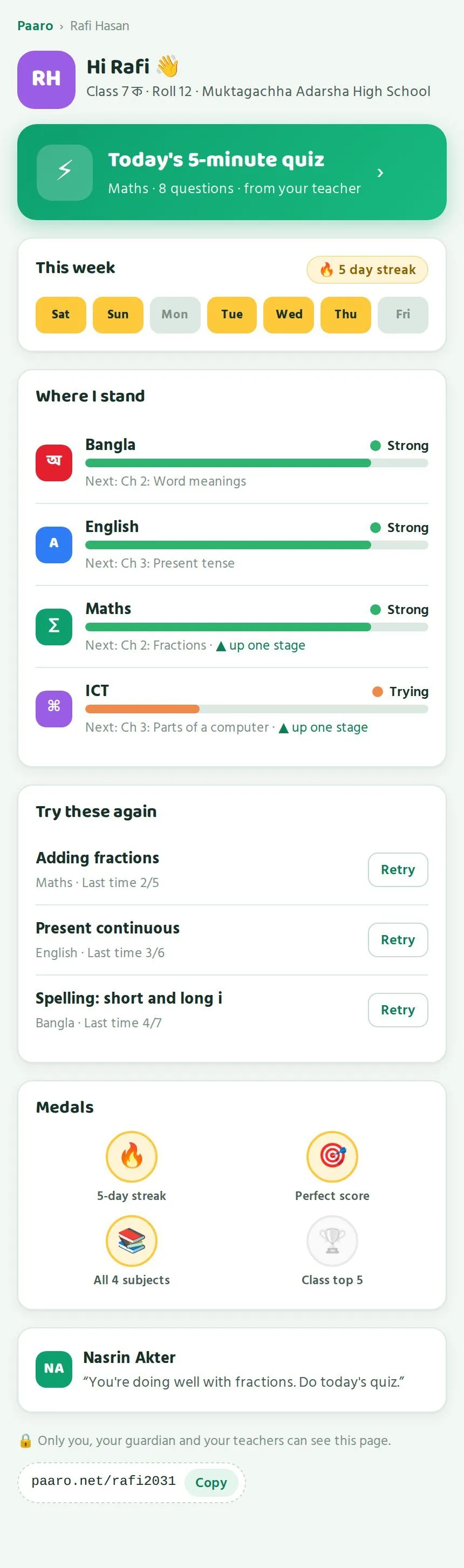 The student page: today's short quiz, this week's streak, where I stand, a list to try again, medals and a note from the teacher.